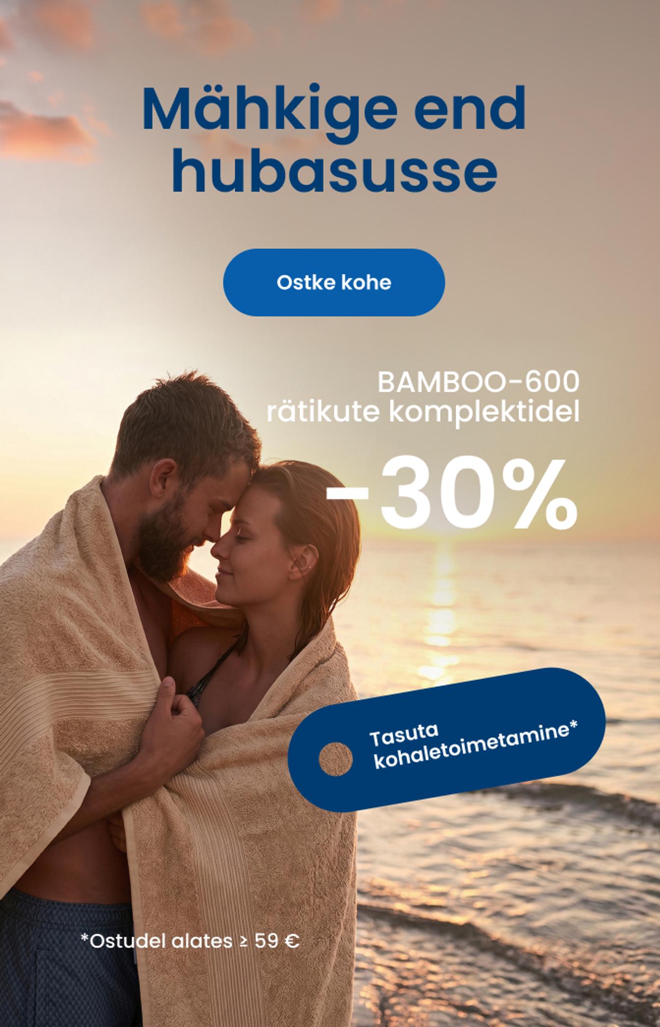 BAMBOO-600 rätikute komplektidele -30%\mobile